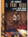 Pane Nudo (Il) (Dvd+Book)