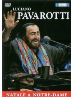Luciano Pavarotti - Natale A Notre-Dame
