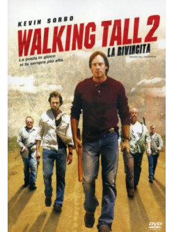 Walking Tall 2 - La Rivincita