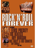 Ed Sullivan's Rock 'N' Roll Classics - Rock 'N' Roll Forever