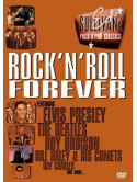 Ed Sullivan's Rock 'N' Roll Classics - Rock 'N' Roll Forever