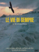 Vie Di Sempre (Le)