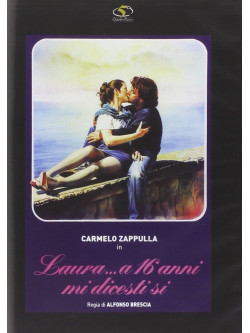 Laura... A 16 Anni Mi Dicesti Si'