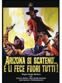 Arizona Si Scateno'... E Li Fece Fuori Tutti