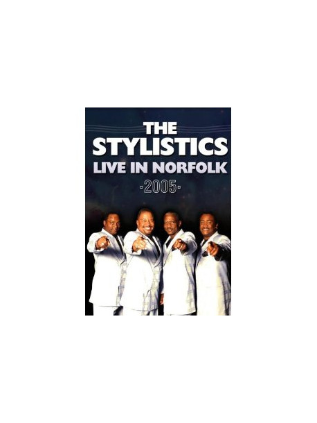 Stylistics - Live In Norfolk 2005