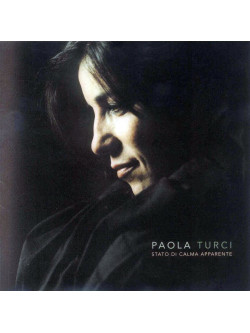 Paola Turci - Stato Di Calma Apparente