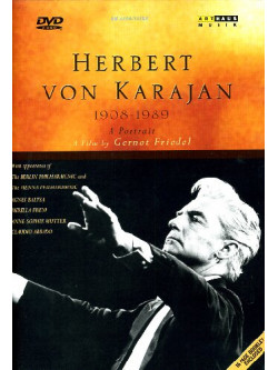 Herbert Von Karajan 1908-1989  - A Portrait