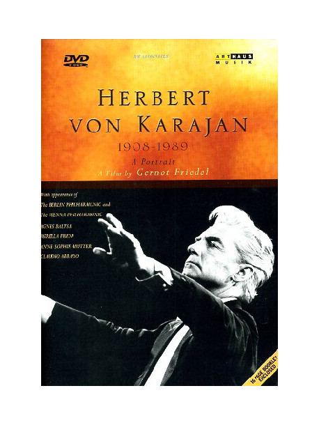 Herbert Von Karajan 1908-1989  - A Portrait