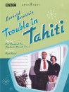 Trouble In Tahiti