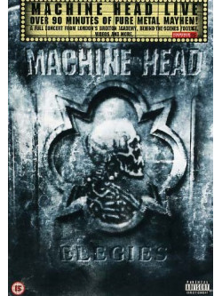 Machine Head - Elegies