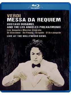 Verdi - Messa Da Requiem  - Dudamel/Di Giacomo/De Young/Grigolo/D'Arcangelo/Los Angeles