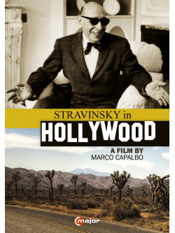 Stravinsky In Hollywood