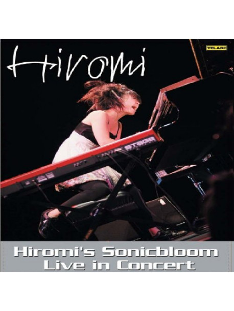 Hiromi - Hiromi's Sonicbloom - Live In Concert [dvd]