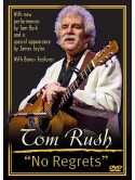 Tom Rush - No Regrets