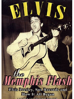 Elvis Presley - The Memphis Flash