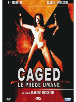 Caged - Le Prede Umane