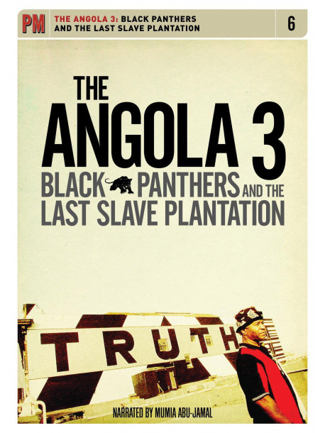 Angola 3 - Black Panthers And The Last Slave Plantation [Edizione: Stati Uniti]