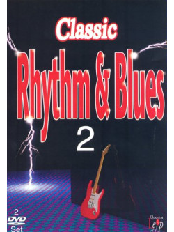 Classic Rhythm And Blues - Vol.2 (2 Dvd)