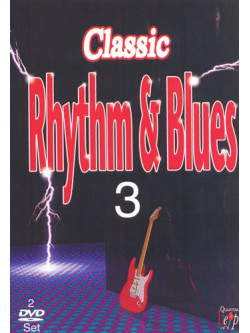 Classic Rhythm And Blues - Vol.3 (2 Dvd)
