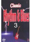 Classic Rhythm And Blues - Vol.3 (2 Dvd)