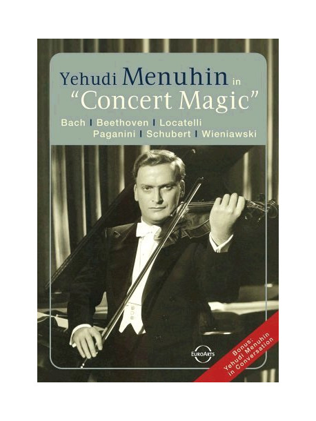 Yehudi Menuhin - Concert Magic
