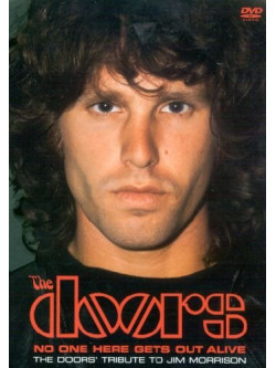 Doors (The) - No One Here Gets Out Alive