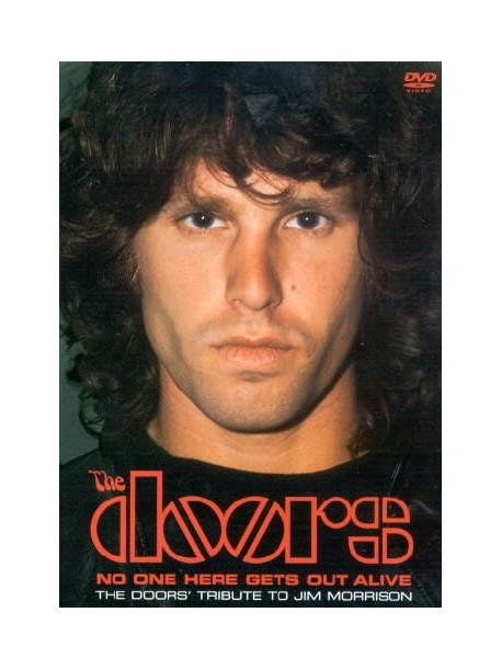Doors (The) - No One Here Gets Out Alive
