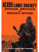 Zakk Wylde's Black Label Society - Boozed, Broozed & Broken Boned