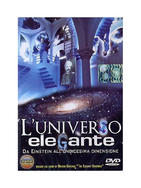 Universo Elegante (L') - La Fisica Secondo Brian Greene