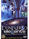 Universo Elegante (L') - La Fisica Secondo Brian Greene