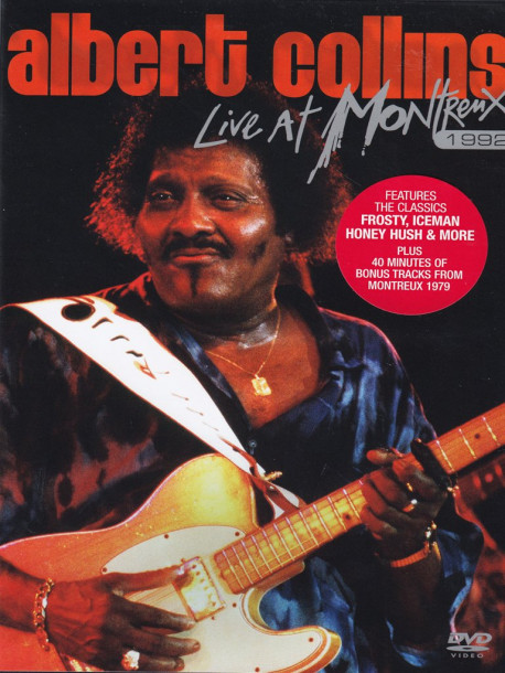 Albert Collins - Live At Montreux 1992