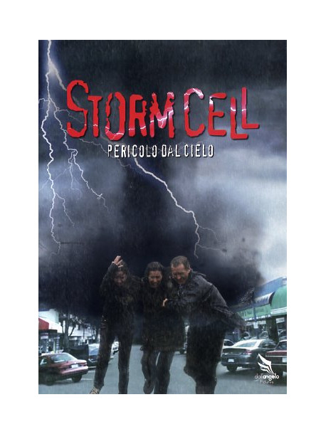 Storm Cell - Pericolo Dal Cielo