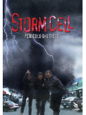 Storm Cell - Pericolo Dal Cielo