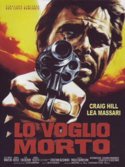 Lo Voglio Morto (Ed. Limitata E Numerata)