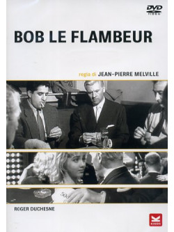 Bob Le Flambeur