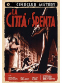 Citta' E' Spenta (La)