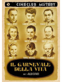 Carnevale Della Vita (Il)