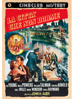 Citta' Che Non Dorme (La)