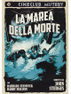 Marea Della Morte (La)