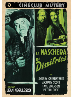 Maschera Di Dimitrios (La)