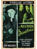 Maschera Di Dimitrios (La)