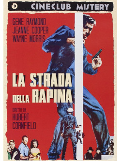 Strada Della Rapina (La)