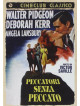 Peccatori Senza Peccato