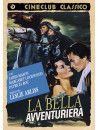 Bella Avventuriera (La)