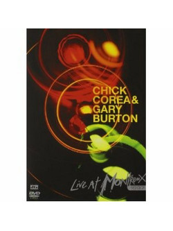 Chick Corea & Gary Burton - Live At Montreux 1997