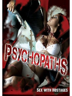 Impey, Jason - Psychopaths: Sex With Ho