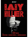 Baby Killer