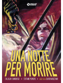 Notte Per Morire (Una)