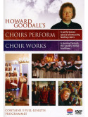Howard Goodall - Choir Works