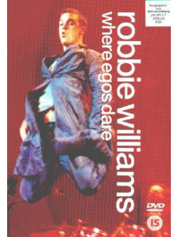 Robbie Williams - Where Egos Dare